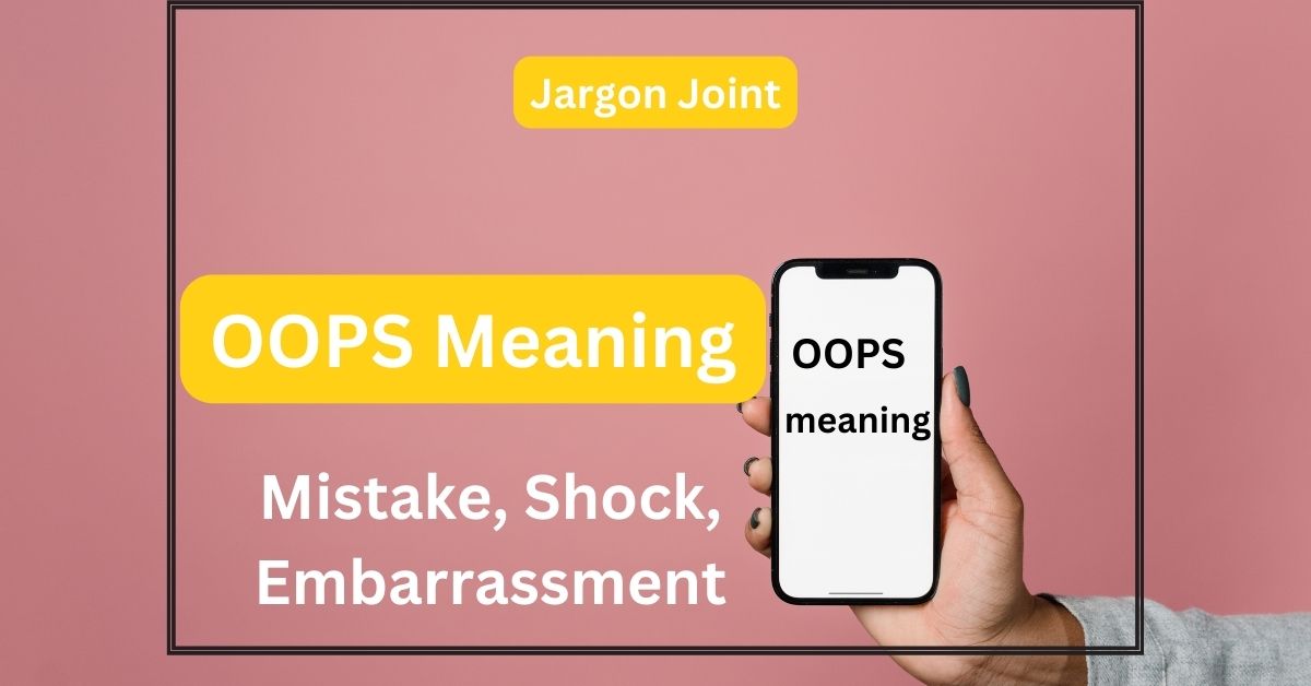 OOPS meaning