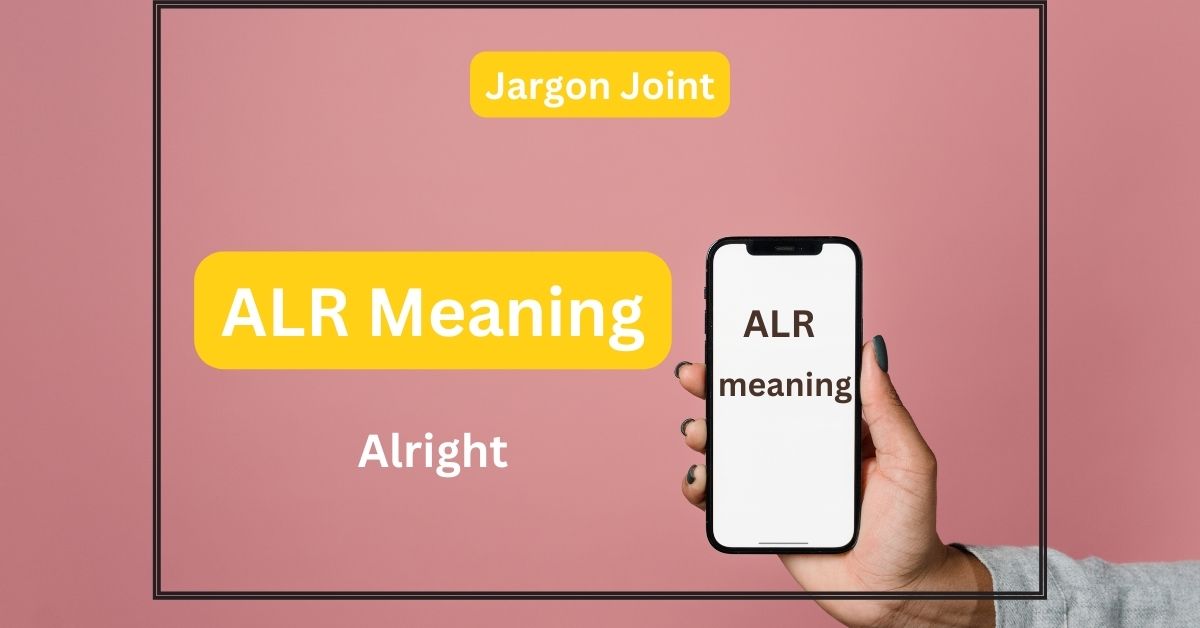 ALR Meaning