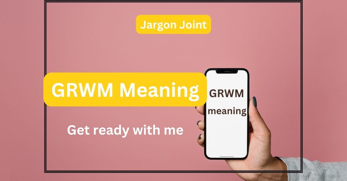 GRWM meaning