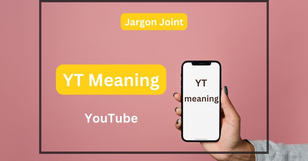 YT meaning in chats