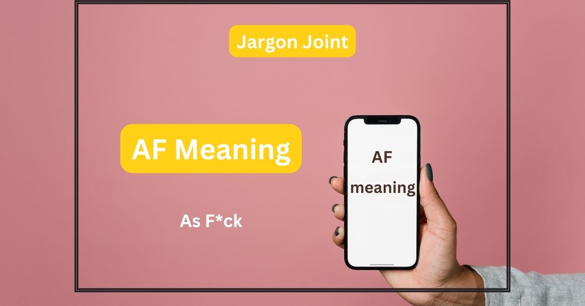 AF Meaning in Chats