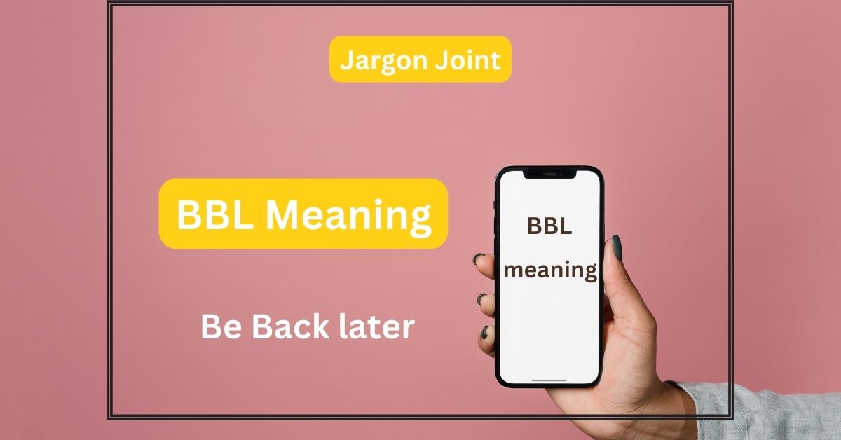 BBL meaning in chats