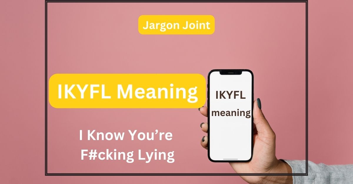 IKYFL Meaning in Chats