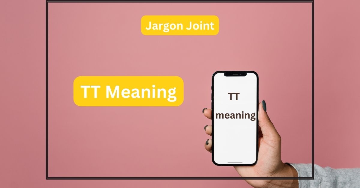 TT meaning in chats